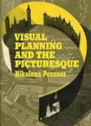 . Pevsner - Visual Planning and the Picturesque - 9781606060018 - V9781606060018