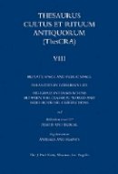 . Hermany - Thesaurus Cultus et Rituum Antiquorum V8 - 9781606061022 - V9781606061022