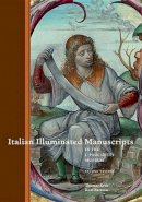 Thomas Kren - Italian Illuminated Manuscripts - 9781606064368 - V9781606064368