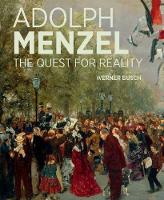 Werner Busch - Adolf Menzel - A Quest for Reality - 9781606065174 - V9781606065174