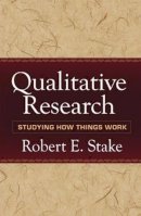 Robert E. Stake - Qualitative Research: Studying How Things Work - 9781606235461 - V9781606235461