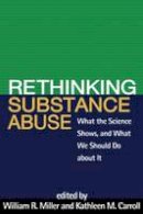  - Rethinking Substance Abuse - 9781606236987 - V9781606236987
