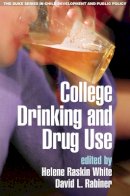 Helene Raskin White (Ed.) - College Drinking and Drug Use - 9781606239957 - V9781606239957