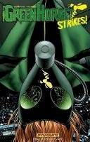 Brett Matthews - The Green Hornet Strikes : Volume 1 - 9781606901564 - V9781606901564