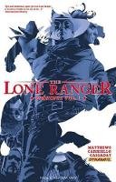 Brett Matthews - The Lone Ranger Omnibus Volume 1 - 9781606903520 - V9781606903520