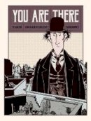 Jacques Tardi - You are There - 9781606992944 - V9781606992944