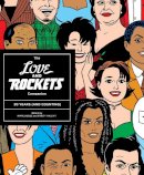 Marc Sobel - Love And Rockets Companion, The: 30 Years (and Counting) - 9781606995792 - V9781606995792
