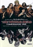 Robert Kirkman - The Walking Dead Compendium Volume 1 - 9781607060765 - 9781607060765