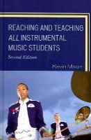 Mixon, Kevin - Reaching and Teaching All Instrumental Music Students - 9781607099062 - V9781607099062