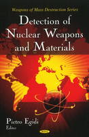 Pietro Egidi (Ed.) - Detection of Nuclear Weapons and Materials - 9781607415121 - V9781607415121