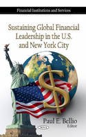 Sally Rooney - Sustaining Global Financial Leadership in the U.S. & New York City - 9781607415640 - V9781607415640