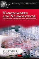 V. F. Cotler (Ed.) - Nanopowders & Nanocoatings - 9781607419402 - V9781607419402