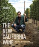 Bonne, Jon - The New California Wine - 9781607743002 - V9781607743002