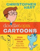 Christopher Hart - Doodletopia: Cartoons - 9781607746911 - V9781607746911