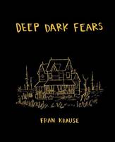 Krause, Fran - Deep Dark Fears - 9781607748151 - V9781607748151