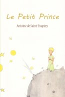 Antoine De Saint-Exupery - Le Petit Prince - 9781607964155 - V9781607964155