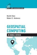 Ruizhi Chen - Geospatial Computing in Mobile Devices - 9781608075652 - V9781608075652