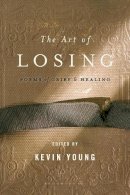 Young, Kevin - The Art of Losing - 9781608194667 - V9781608194667