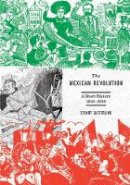Stuart Easterling - The Mexican Revolution: A Short Introduction - 9781608461820 - V9781608461820
