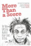 Jesse Hagopian - More Than A Score: The New Uprising Against Standardised Testing - 9781608463923 - V9781608463923