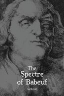 Ian Birchall - The Spectre of Babeuf - 9781608466054 - V9781608466054