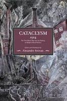 Anievas, Alexander, - Cataclysm 1914: The First World War And The Making Of Modern World Politics: Historical Materialism, Volume 89 - 9781608466344 - V9781608466344