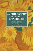 Alexander Bogdanov - The Philosophy Of Living Experience: Popular Outlines: Historical Materialism Volume 111 - 9781608467013 - V9781608467013