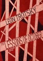 Leon Trotsky - Lessons of October - 9781608467389 - 9781608467389