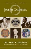 Joseph Campbell - The Hero's Journey - 9781608681891 - V9781608681891