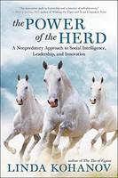 Linda Kohanov - The Power of the Herd: A Nonpredatory Approach to Social Intelligence, Leadership, and Innovation - 9781608683710 - V9781608683710