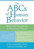 Niklas Torneke - The ABCs of Human Behavior: Behavioral Principles for the Practicing Clinician - 9781608824342 - V9781608824342