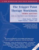 Clair Davies - Trigger Point Therapy Workbook: Your Self-Treatment Guide for Pain Relief - 9781608824946 - V9781608824946