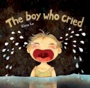 Khoa Le - The Boy Who Cried - 9781608877300 - 9781608877300