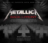 Matt Taylor - Metallica: Back to the Front: A Fully Authorized Visual History of the Master of Puppets Album and Tour - 9781608877461 - V9781608877461