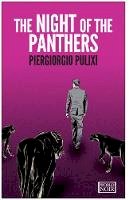 Piergiorgio Pulixi - The Night of the Panthers - 9781609452759 - V9781609452759