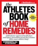 Jordan Metzl - The Athlete´s Book of Home Remedies - 9781609612344 - V9781609612344