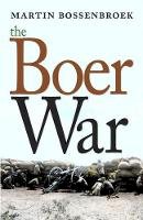 Martin Bossenbroek - The Boer War - 9781609807474 - V9781609807474
