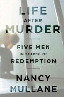 Nancy Mullane - Life After Murder - 9781610390293 - V9781610390293