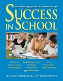 Susan Andres - Success in School: The Essential How-to Guide for Students of All Ages - 9781610483070 - V9781610483070