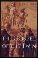 Ron Cooper - The Gospel of the Twin - 9781610881593 - V9781610881593