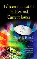 Harold C.b. - Telecommunication Policies & Current Issues - 9781611223538 - V9781611223538