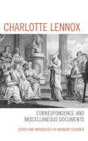 Norbert Schürer (Ed.) - Charlotte Lennox: Correspondence and Miscellaneous Documents - 9781611483901 - V9781611483901