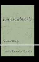 Richard (Ed) Holmes - James Arbuckle: Selected Works - 9781611485530 - V9781611485530