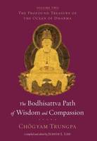 Chogyam Trungpa - The Bodhisattva Path Of Wisdom And Compassion - 9781611801057 - V9781611801057