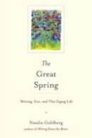 Goldberg, Natalie - The Great Spring - 9781611803167 - V9781611803167