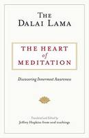 The Dalai Lama - The Heart of Meditation: Discovering Innermost Awareness - 9781611804089 - V9781611804089
