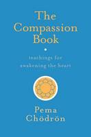 Pema Chodron - The Compassion Book - 9781611804201 - V9781611804201
