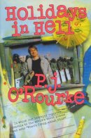 P. J. O´rourke - Holidays in Hell - 9781611855791 - V9781611855791