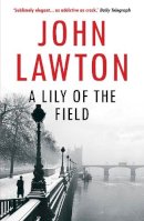 John Lawton - A Lily of the Field - 9781611855913 - V9781611855913