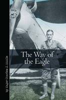 Charles J. Biddle - Way Of The Eagle - 9781612003900 - V9781612003900